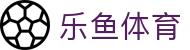 乐鱼app-乐鱼(官方)体育官方网站-LEYU SPORT
